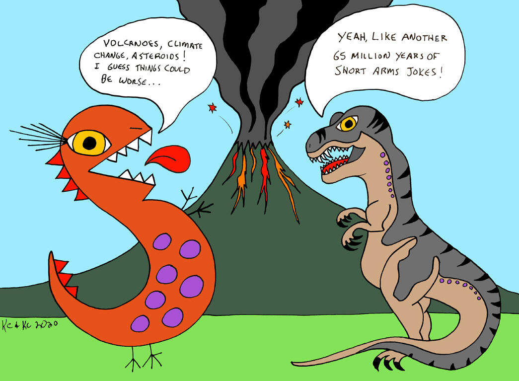 Late Cretaceous Dialogue Trocious, an orange kaiju with purple spots and a long red tongue, stands before an erupting volcano while a gray Tyrannosaurus rex jokes about short arms and extinction.